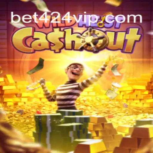 WildHeistCashout: Discover the Thrills with BET424.Vip Casino Online Brasil